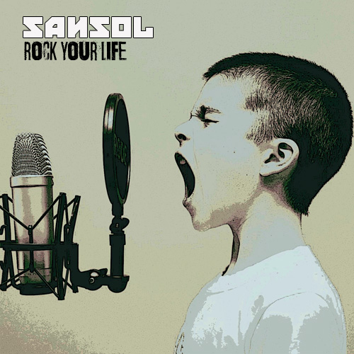 SANSOL Rock your Life