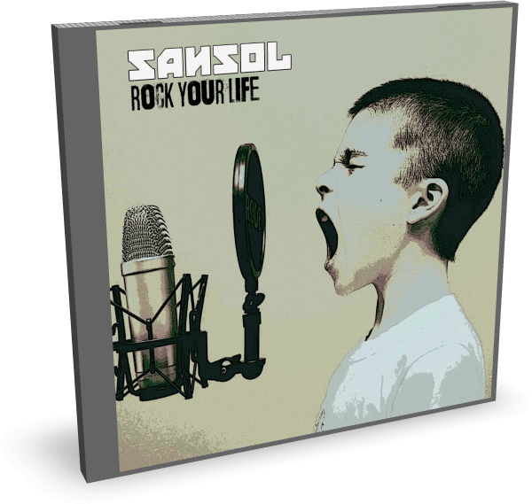 SANSOL Rock your Life